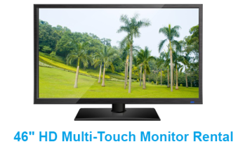 46" HD Multi-Touch Monitor Rental